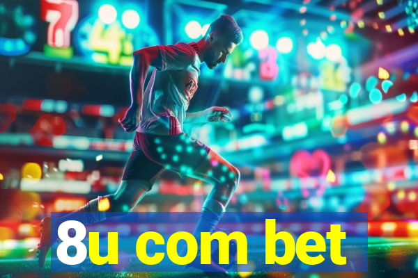 8u com bet